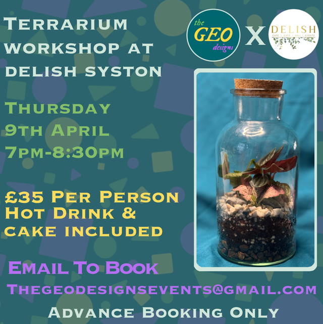 9th April Terrariums Workshop At Delish Syston
