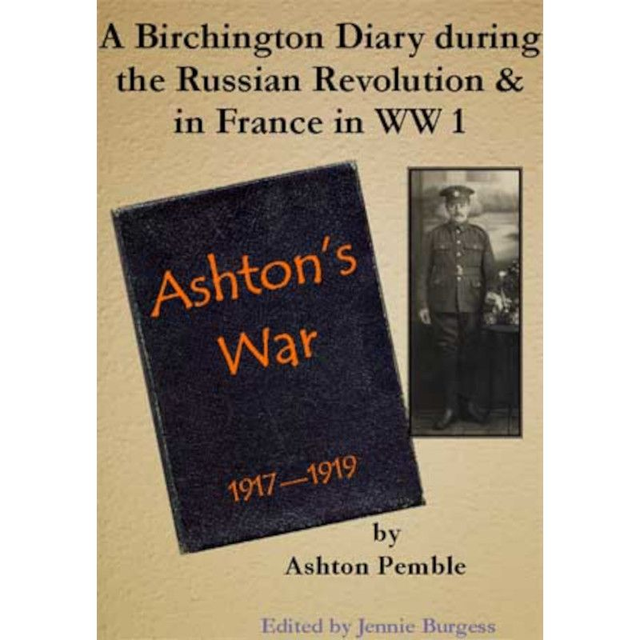 Ashton's War - Birchington and the Russian Revolution