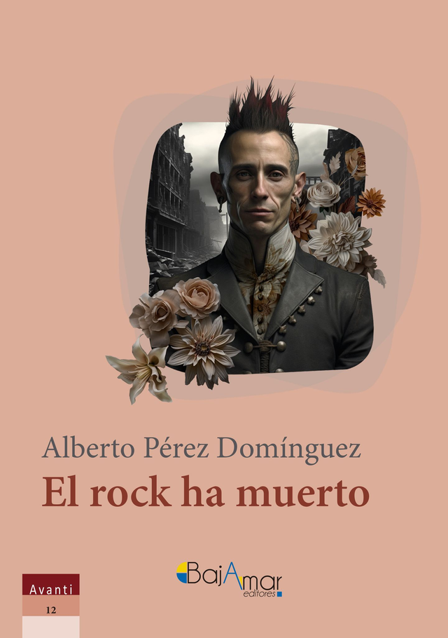 LIBRO EL ROCK HA MUERTO DE ALBERTO PÉREZ DOMÍNGUEZ-BAJAMAR EDITORES-
