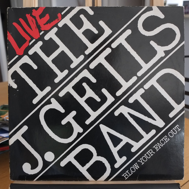 The J.GEILS BAND LIVE - Blow your face out