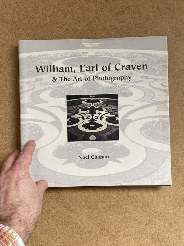 Noel Chanan - William, Earl of Craven and the Art of Photography