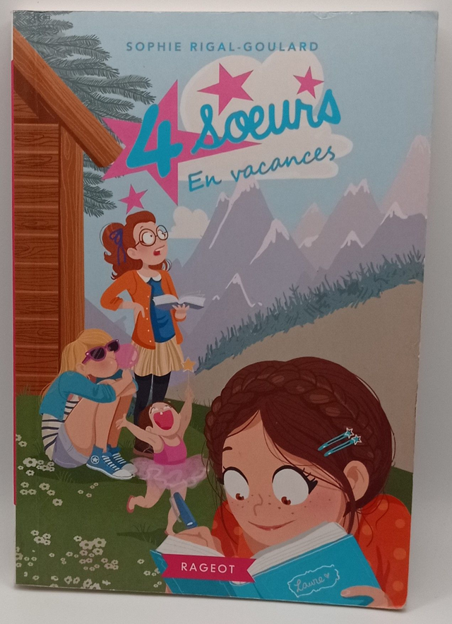 4 soeurs : Tome 1 : En vacances de Sophie Rigal-Goulard