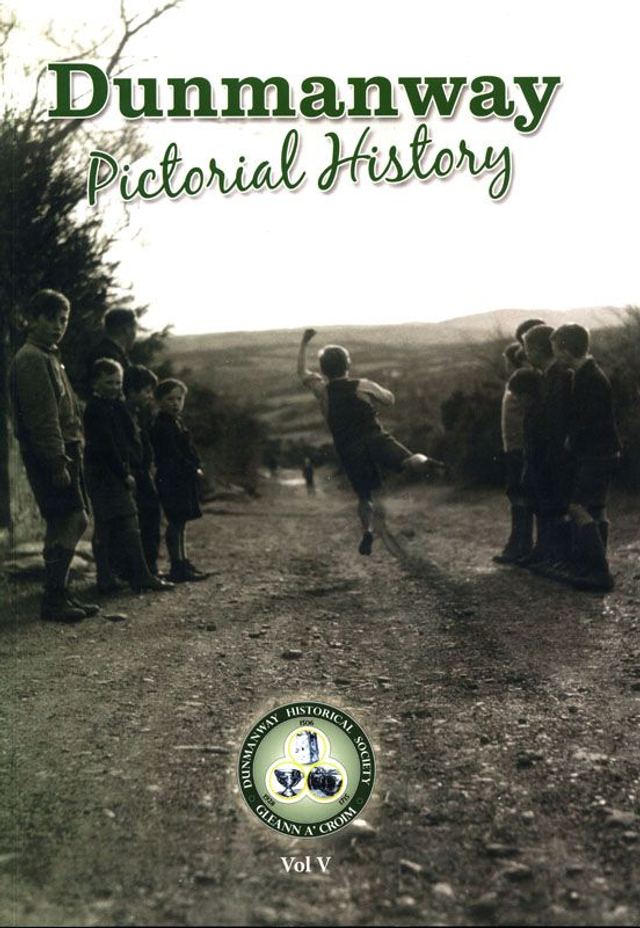 Dunmanway Pictorial Past Vol. V