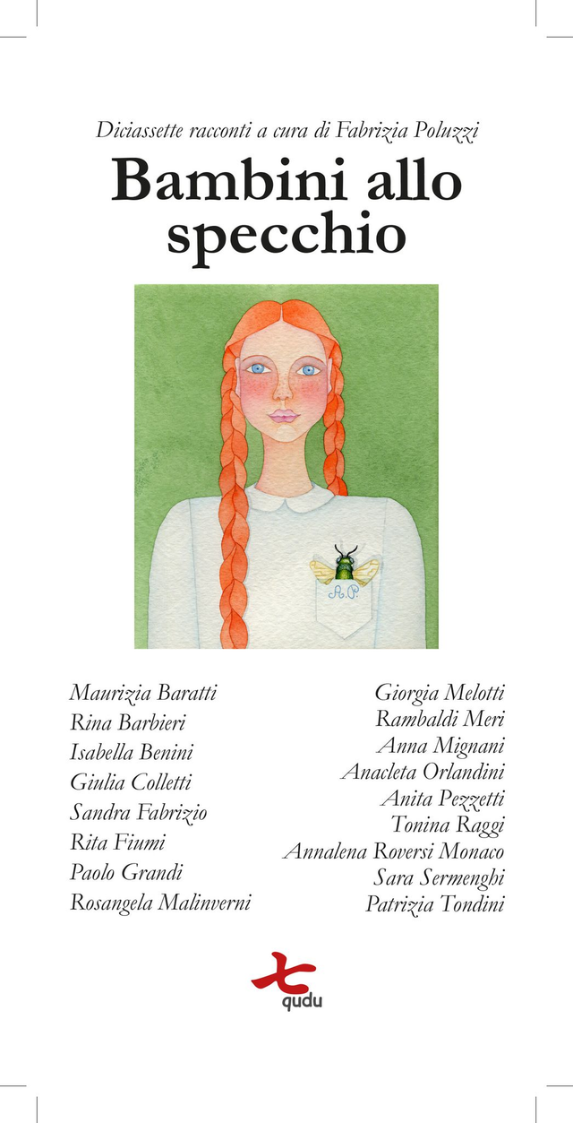 AA.VV., "Bambini allo specchio. Diciassette racconti a cura di Fabrizia Poluzzi", qudulibri 2018