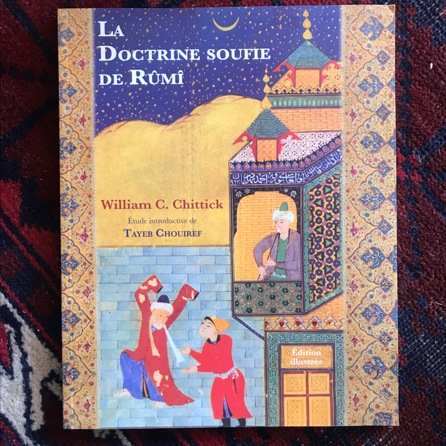 CHITTICK William - La Doctrine Soufie de Rûmi