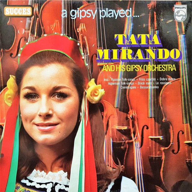 Tata Mirando And His Gipsy Orchestra - A Gipsy Played (LP)