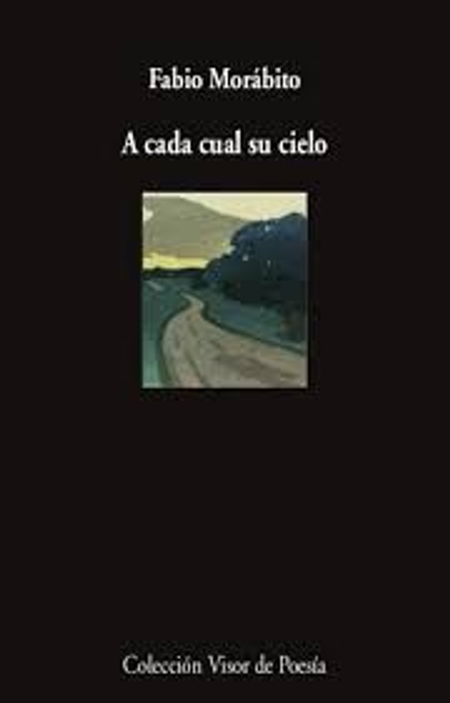 A cada cual su cielo - Fabio Morábito