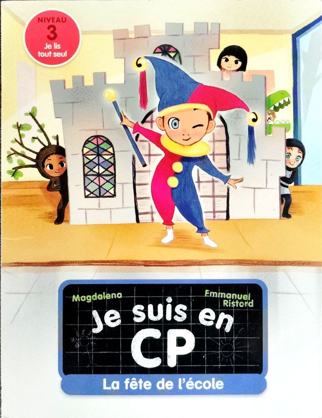 La fête de l'école - Je suis en CP