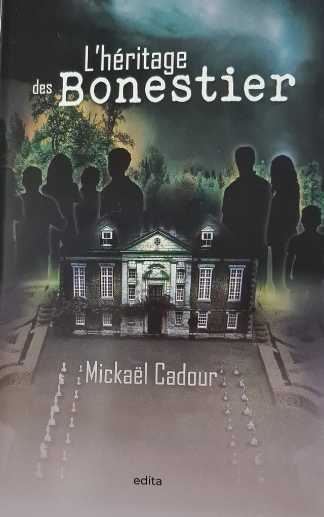 L'héritage des Bonestier - Auteur : Mickaël CADOUR