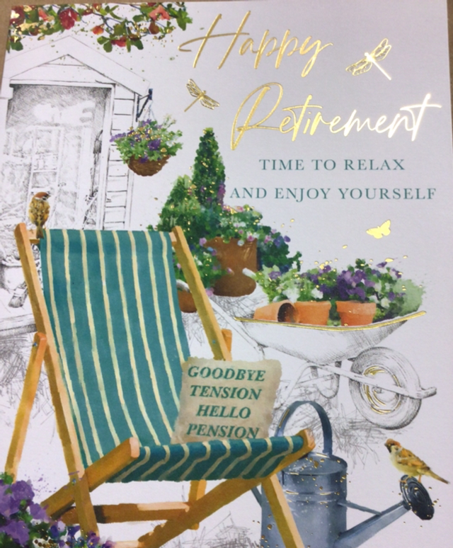 Retirement - Goodbye tension hello pension. WW