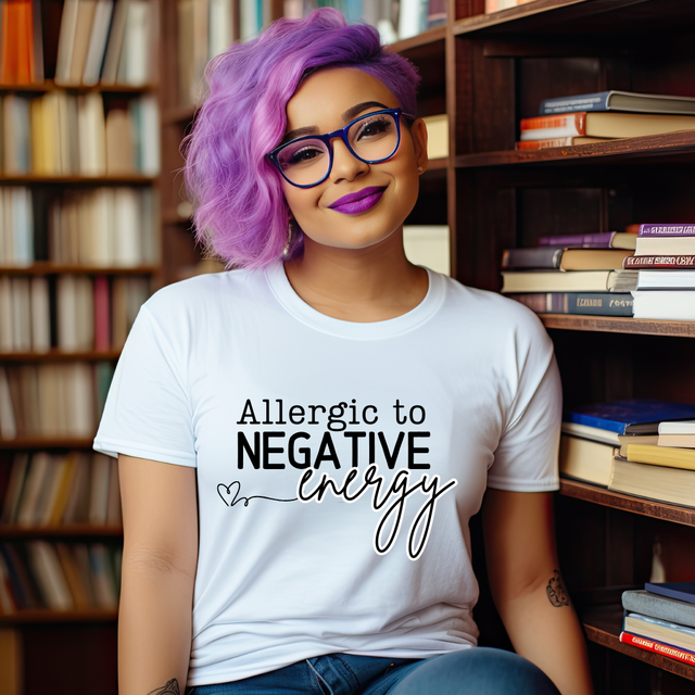 Allergic to negative Energy
