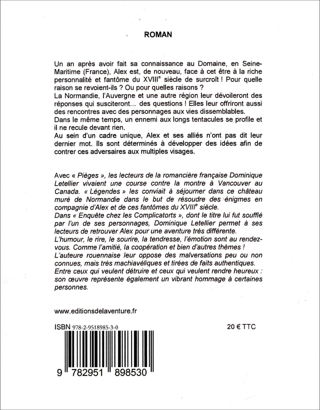 Enquête chez les Complicatorts Dominique Letellier Les Editions de l'Aventure ISBN 978-2-9518985-3-0