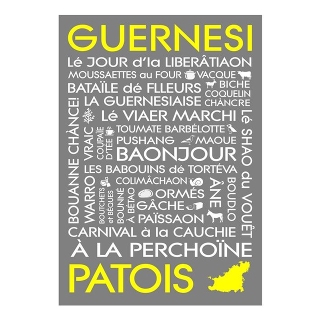 002 TEA TOWEL - GUERNESI PATOIS [GREY/YELLOW] TEA TOWEL