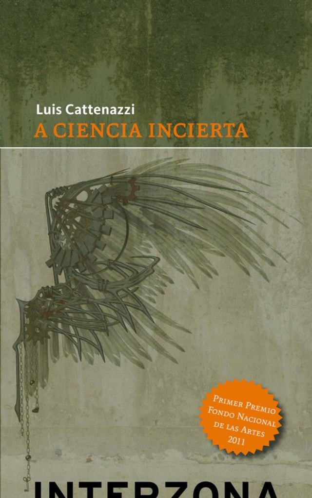 A ciencia incierta - Luis Cattenazzi