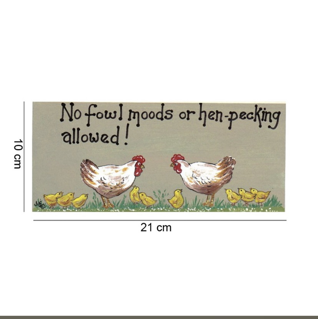 No fowl moods or hen pecking allowed plastic sign 