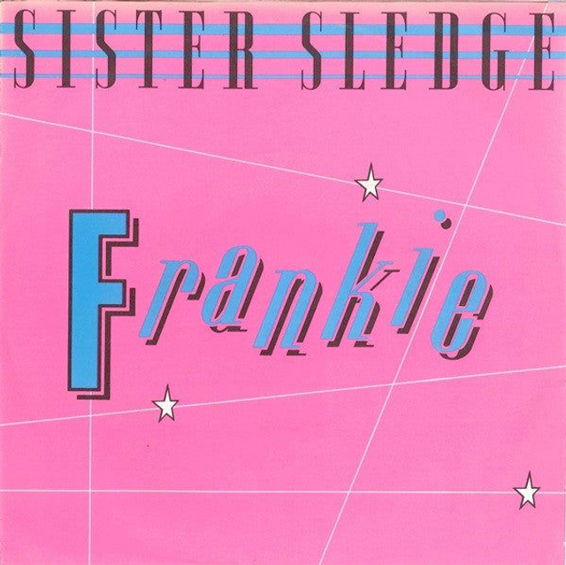 Sister Sledge - Frankie