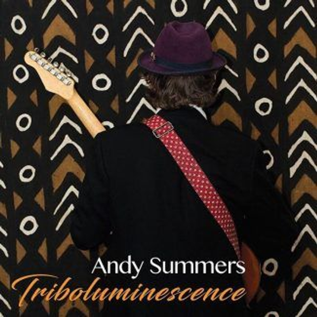 Andy Summers, Triboluminescence