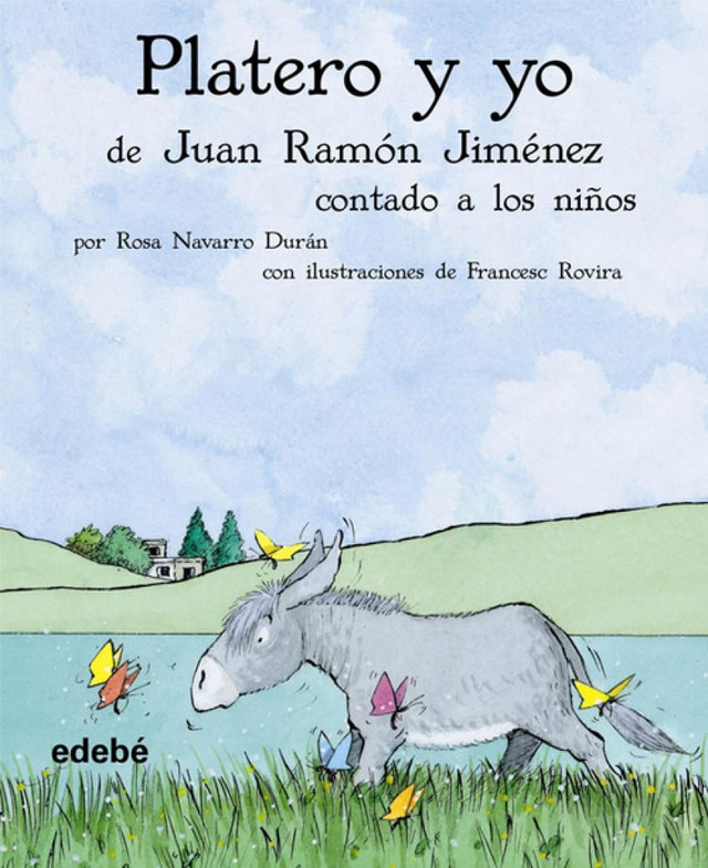 Platero y yo, de Juan Ramón Jiménez, contado a los niños - Rosa Navarro Durán 