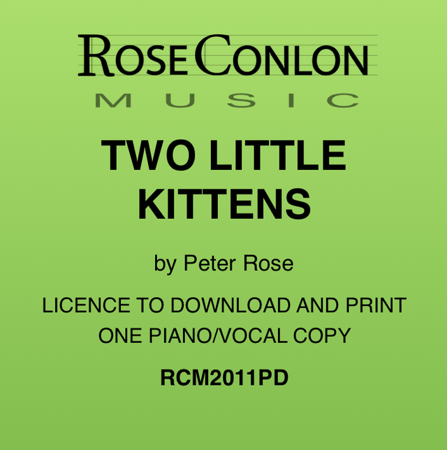 TWO LITTLE KITTENS  by Peter Rose