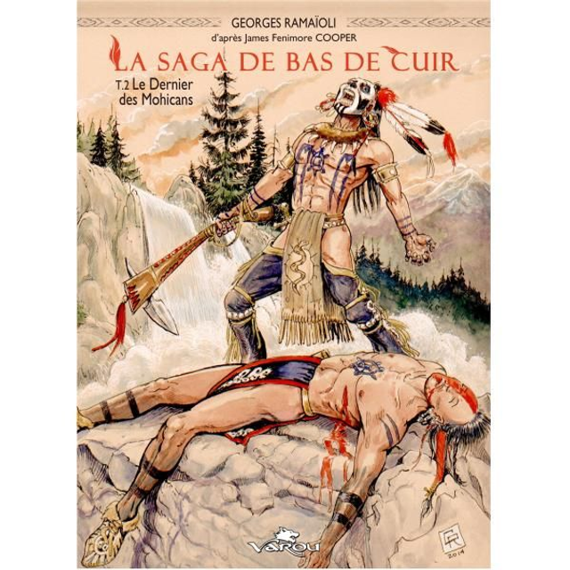 La saga de Bas de Cuir - le dernier des Mohicans