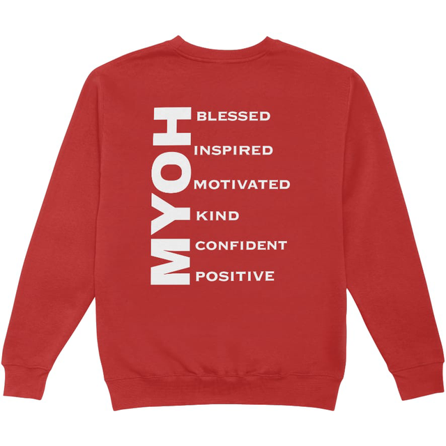 MYOH Sweatshirts - YOU ARE