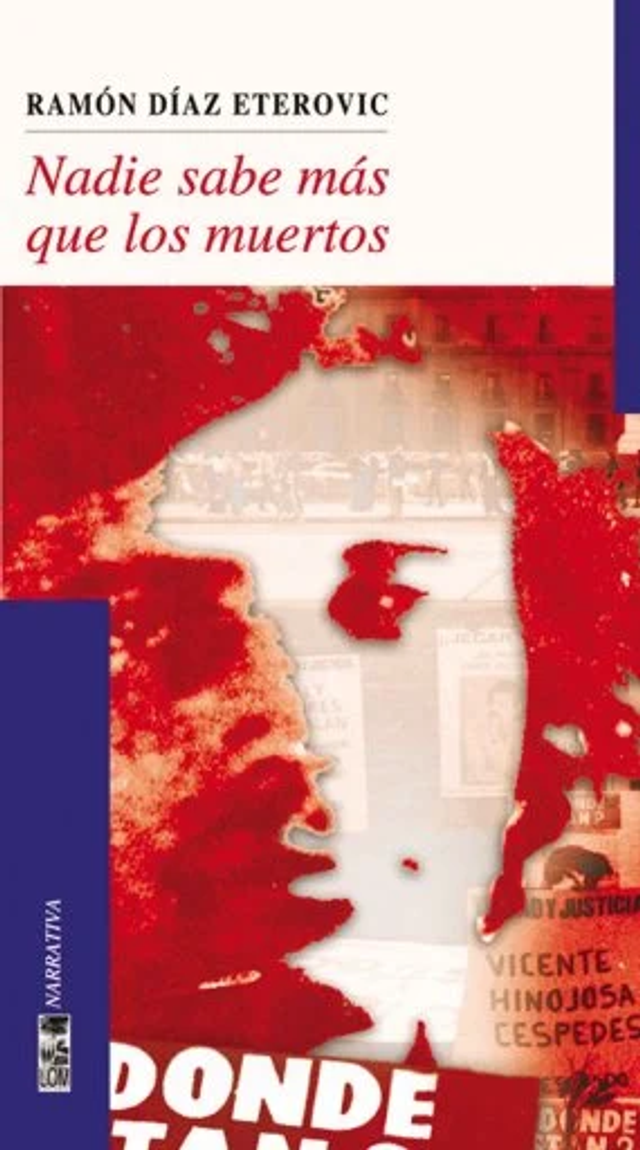 Nadie sabe más que los muertos - Ramón Díaz Eterovic