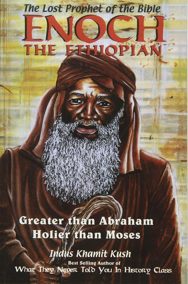 Enoch The Ethiopian: The Lost Prophet of the Bible