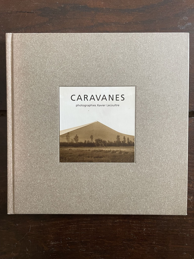 Caravanes Édition originale signée et numérotée