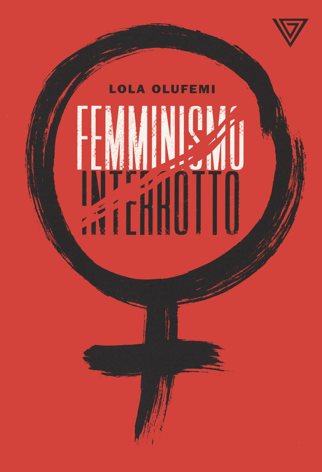 Olufemi Lola - Femminismo interrotto (Giulio Perrone Editore)