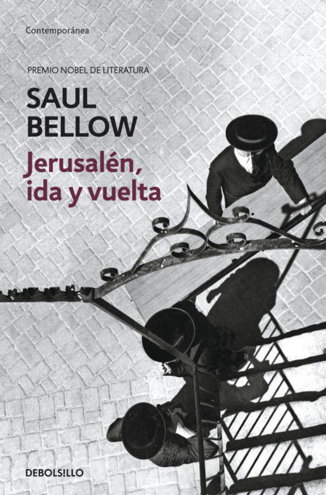 Jerusalén, ida y vuelta - Saul Bellow