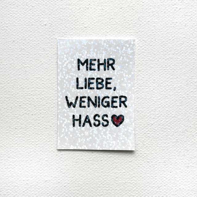 Effektsticker M Mehr Liebe, weniger Hass
