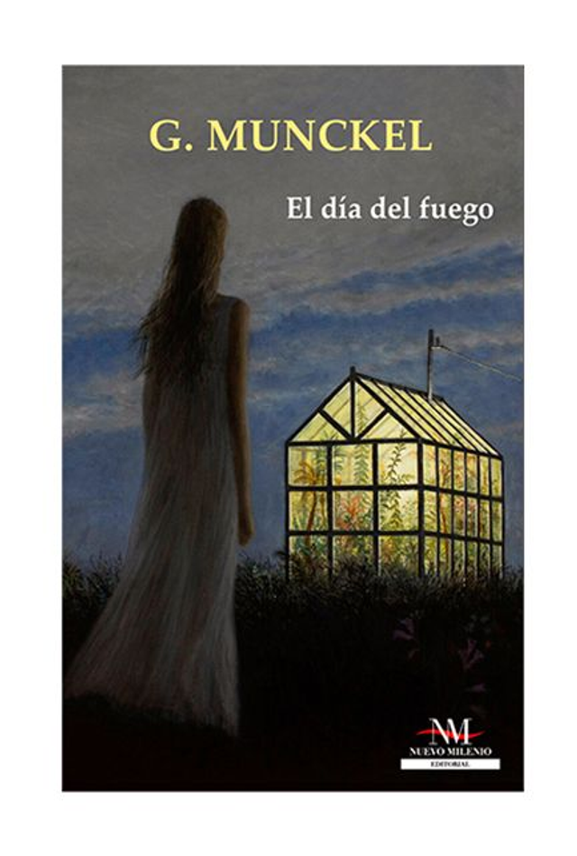 El día del fuego - G. Munckel
