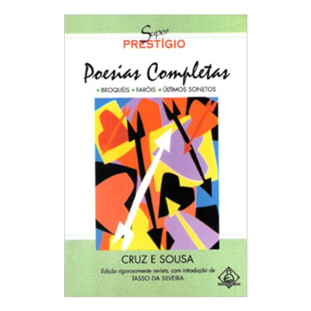 Poesias Completas - Cruz e Sousa