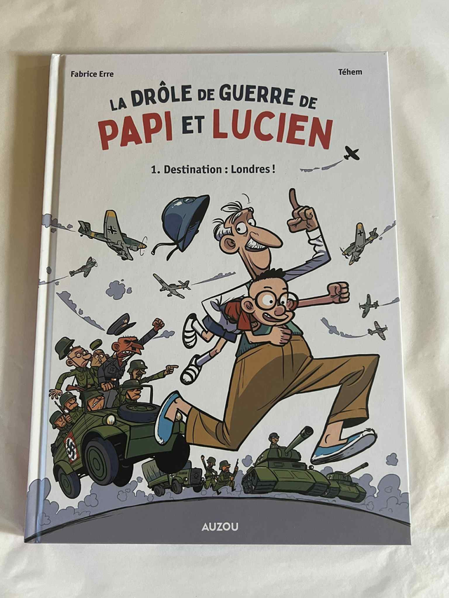 La drôle de guerre de papi et Lucien T1