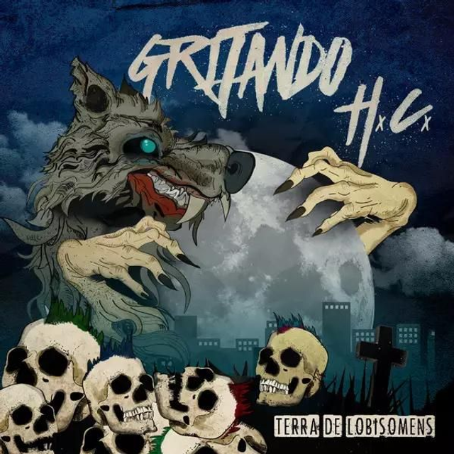 Gritando HC – Terra Dos Lobisomens

