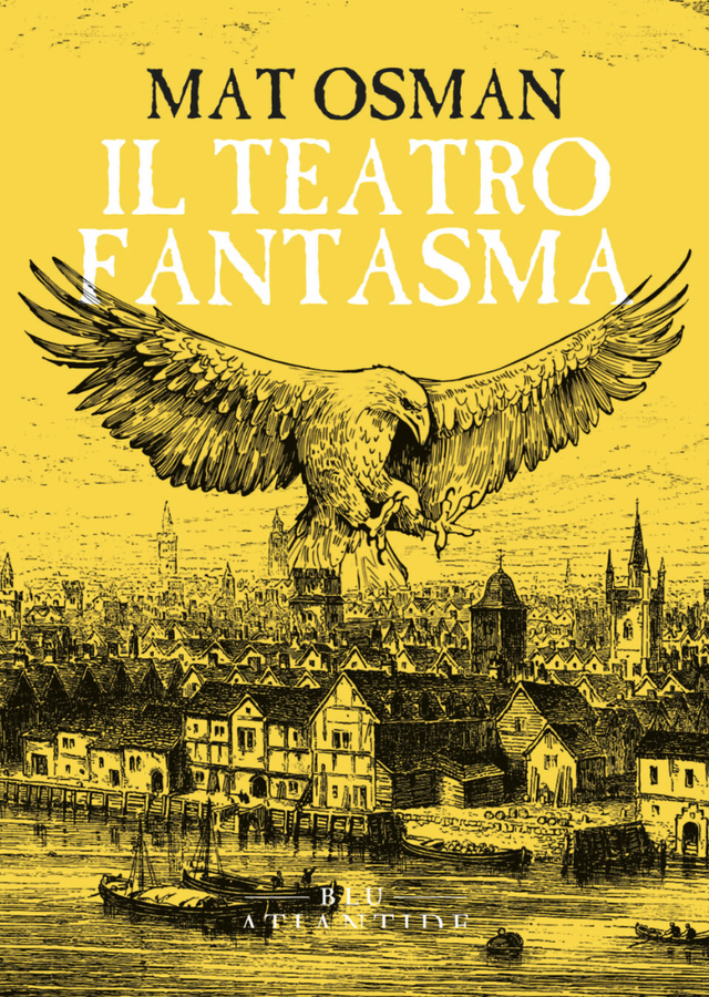 Osman Mat - Il teatro fantasma (Atlantide)