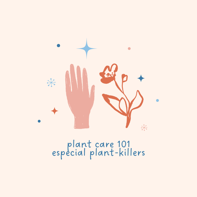 eBook • Plant care 101 • Especial plant-killers