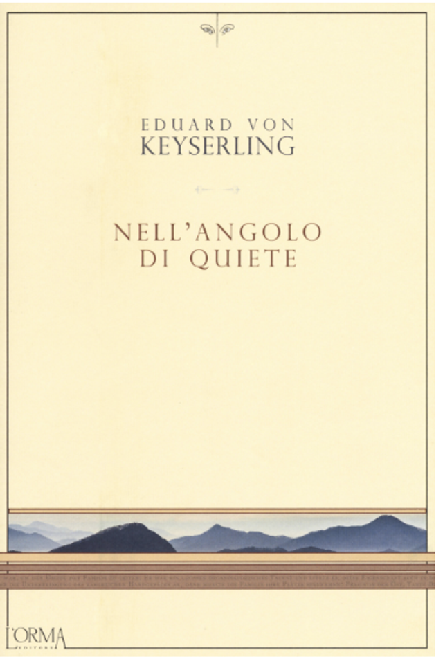 Keyserling Eduard Von - Nell'angolo di quiete
