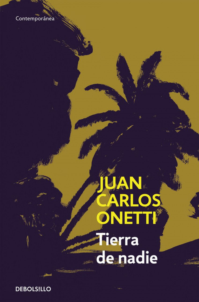 Tierra de nadie - Juan Carlos Onetti