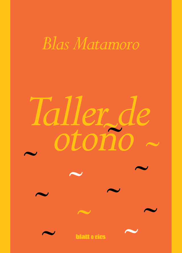 Taller de otoño - Blas Matamoro