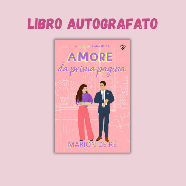 Amore da prima pagina - autografato