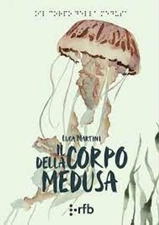 Martini Luca - Il corpo della medusa