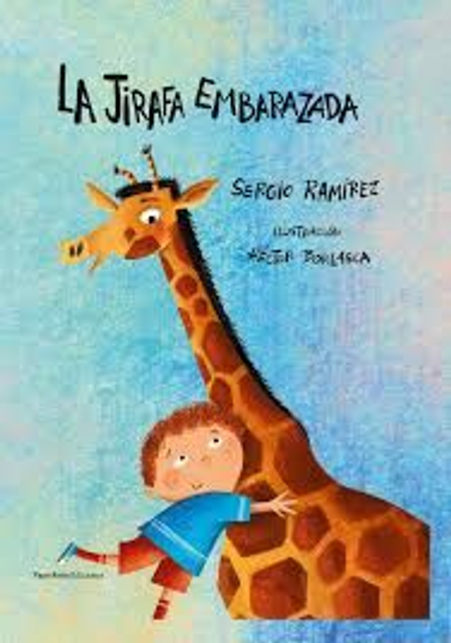 La jirafa embarazada - Sergio Ramírez