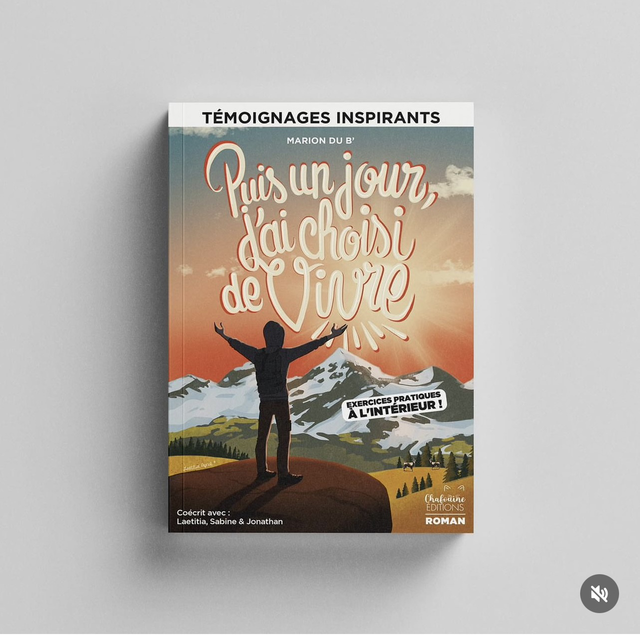 Puis un jour j’ai choisi de vivre 