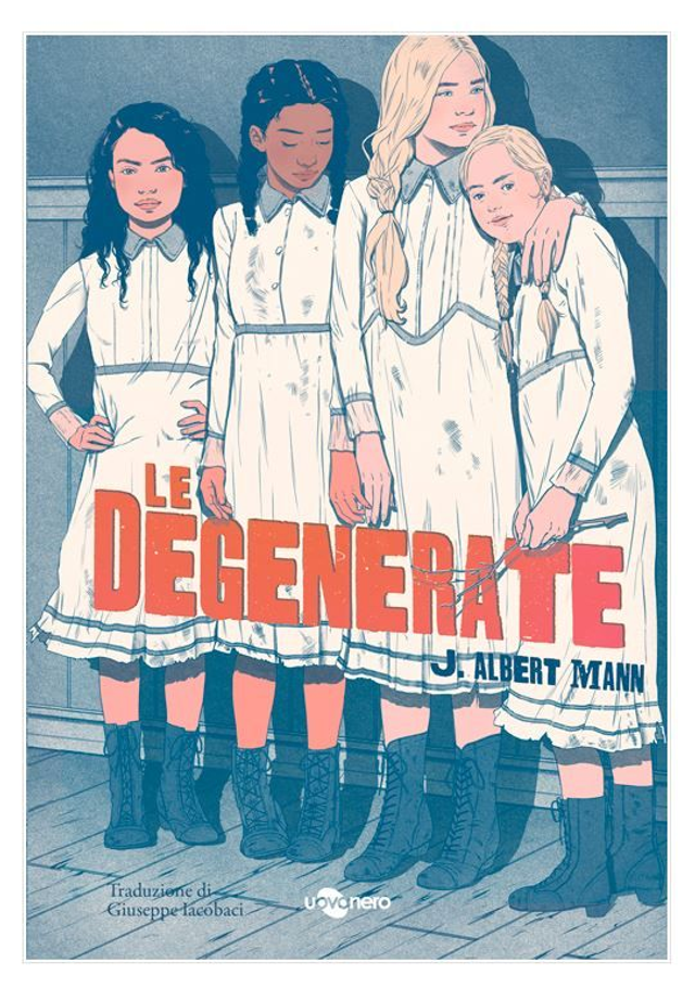 Le Degenerate - di J. Albert Mann