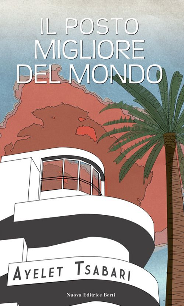 Tsabari Ayelet - Il posto migliore del mondo