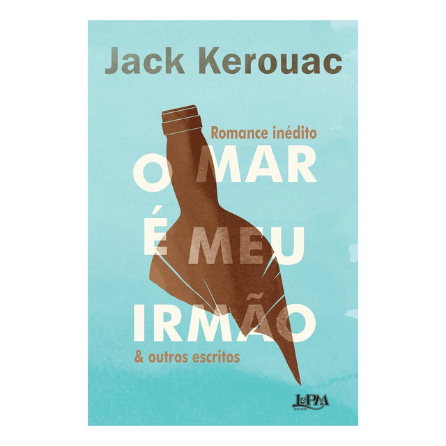 O mar e meu irmão &amp; outros escritos