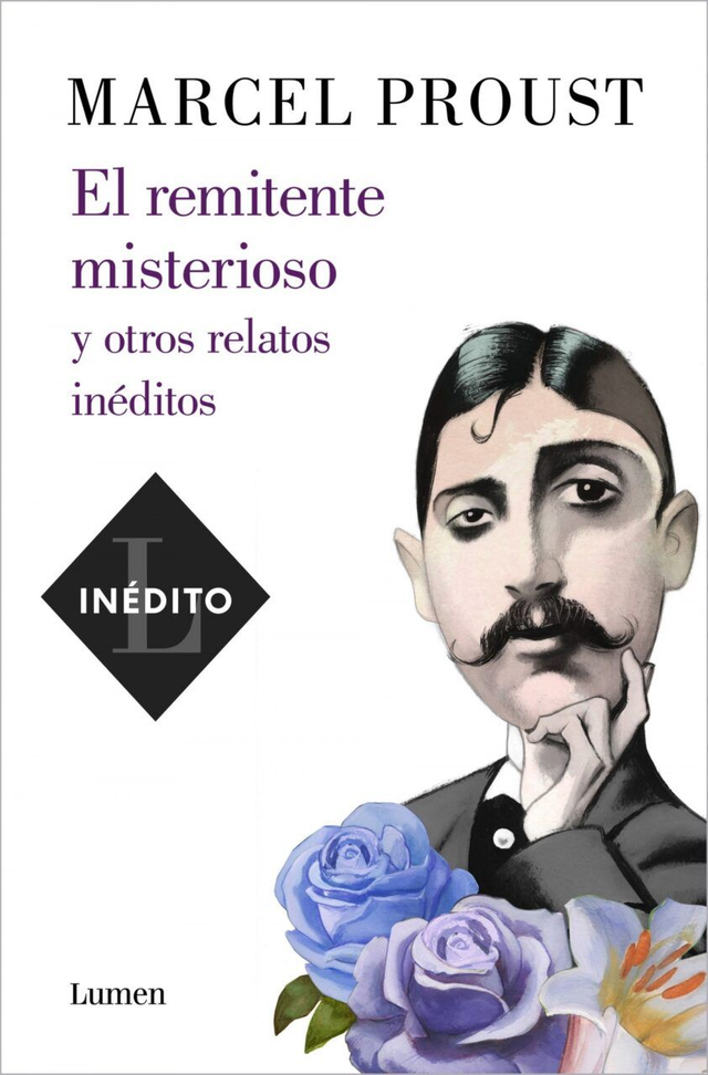 El remitente misterioso y otros relatos - Marcel Proust