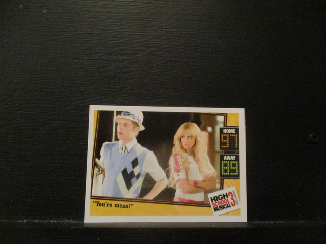 "You're Mean!" - Quote Card High School Musical 3 Senior Year Original Trading Card