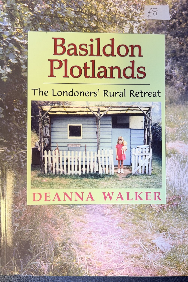 Basildon Plotlands by Deanna Walker - Used in mint condition 